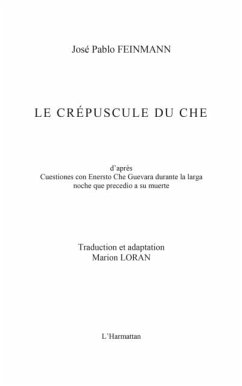 Le crepuscule du che - d'apres &quote;cuestiones con ernesto che g (eBook, PDF)