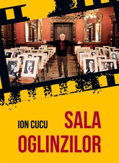 Sala Oglinzilor (eBook, ePUB) - Cucu, Ion