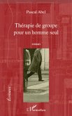 Therapie de groupe pour un homme seul (eBook, ePUB)