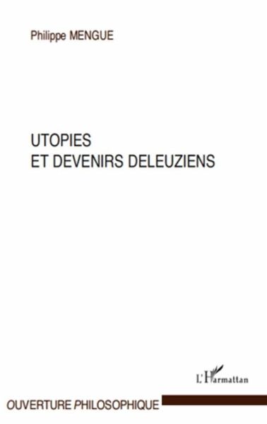 Utopies et devenirs deleuziens (eBook, ePUB)
