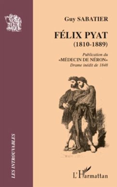 FELIX PYAT (1810-1889) (eBook, PDF)