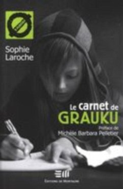 Le carnet de Grauku (eBook, ePUB) - Sophie Laroche, Laroche