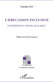 L'education inclusive - une reponse a l'echec scolaire? (eBook, ePUB)