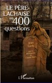 Le Pere-Lachaise en 400 questions (eBook, ePUB)