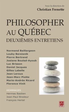 Philosopher au Quebec : Deuxiemes entretiens (eBook, PDF) - Christian Frenette, Christian Frenette