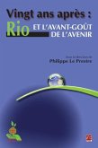 Vingt ans apres : Rio et l'avant-gout de l'avenir (eBook, PDF)