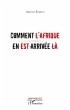 Comment l'Afrique en est arrivee la... - Bild 1