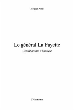 Le general la fayette - gentilhomme d'honneur (eBook, ePUB)