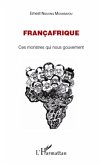 Francafrique - ces monstres qui nous gouvernent (eBook, ePUB)