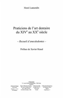 Praticien de l'art dentaire du xive au (eBook, PDF) Praticien de l'art dentaire du xive au (eBook, PDF)
