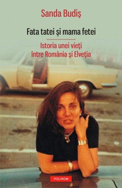 Fata tatei și mama fetei (eBook, ePUB) - Budiș, Sanda