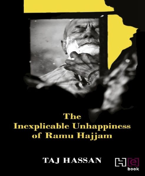 The Inexplicable Unhappiness of Ramu Hajjam (eBook, ePUB)