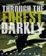 Through the Forest Darkly (eBook, ePUB) - Bild 1