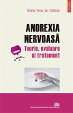 Anorexia nervoasa: teorie, evaluare ¿i tratament (eBook, ePUB)