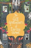 The Six Spellmakers of Dorabji Street (eBook, ePUB)