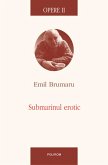 Opere II. Submarinul erotic (eBook, ePUB)