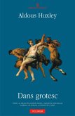 Dans grotesc (eBook, ePUB)