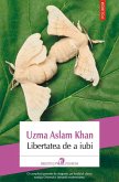 Libertatea de a iubi (eBook, ePUB)