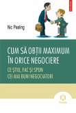 Cum să obții maximum în orice negociere (eBook, ePUB)