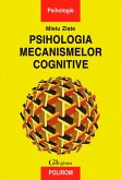 Psihologia mecanismelor cognitive (eBook, ePUB)