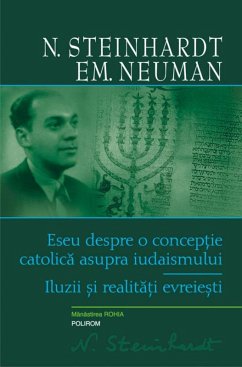 Eseu despre o conceptie catolica asupra iudaismului (eBook, ePUB) - Steinhardt, N.