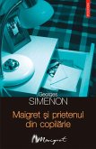 Maigret și prietenul din copilărie (eBook, ePUB)