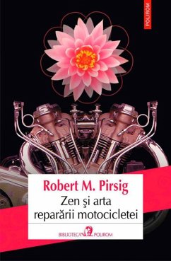 Zen ¿i arta repararii motocicletei (eBook, ePUB) - Pirsig, Robert M.