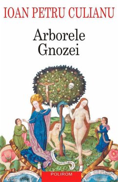 Arborele gnozei (eBook, ePUB) - Petru Culianu, Ioan