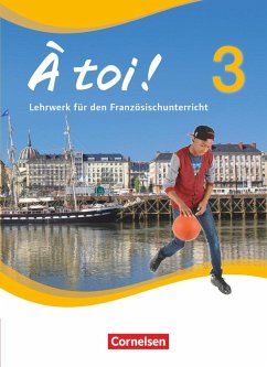 À toi! 3 - Schülerbuch - Wagner, Erik;Winz, Peter;Schubert, Stefanie