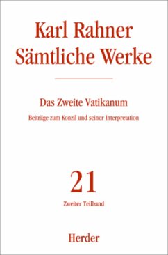 Karl Rahner Sämtliche Werke / Sämtliche Werke Bd.21/2, Teilbd.2 - Rahner, Karl
