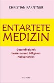 Entartete Medizin Entartete Medizin