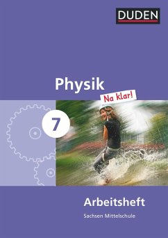 Physik Na klar! 7 Arbeitsheft - Mittelschule Sachsen - Meyer, Lothar;Gau, Barbara;Schmidt, Gerd-Dietrich
