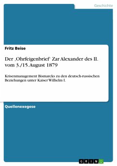 Der ‚Ohrfeigenbrief‘ Zar Alexander des II. vom 3./15. August 1879 (eBook, PDF) - Beise, Fritz