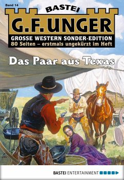 Das Paar aus Texas / G. F. Unger Sonder-Edition Bd.14 (eBook, ePUB) - Unger, G. F.