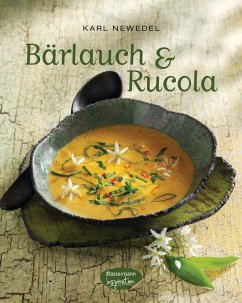 Bärlauch & Rucola (eBook, ePUB) - Newedel, Karl