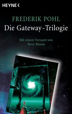 Die Gateway-Trilogie (eBook, ePUB) - Pohl, Frederik