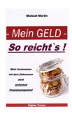 Mein Geld - So reicht`s !