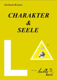 Charakter & Seele - Krause, Gerhard