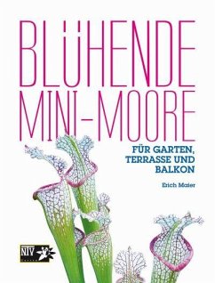 Blühende Mini-Moore - Maier, Erich