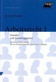 Gestalter und Gestaltungsmittel / Arbeitsrecht (f. Österreich) Bd.1