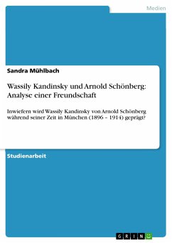 Wassily Kandinsky und Arnold Schönberg: Analyse einer Freundschaft (eBook, PDF)