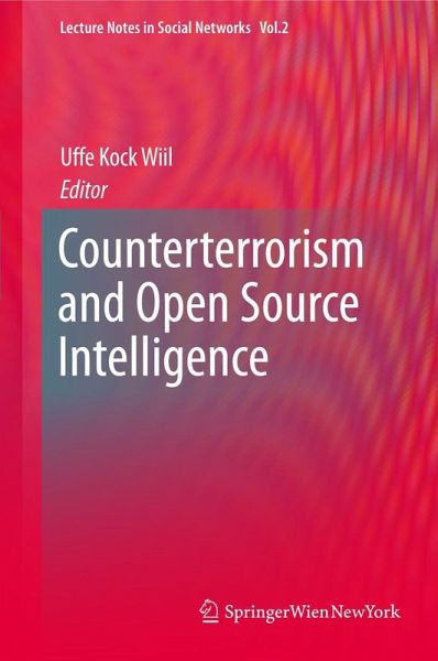 Counterterrorism and Open Source Intelligence Counterterrorism and Open Source Intelligence
