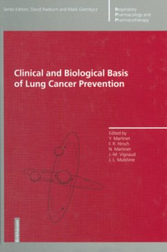 Clinical and Biological Basis of Lung Cancer Prevention