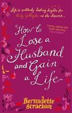 How To Lose A Husband And Gain A Life (eBook, ePUB)