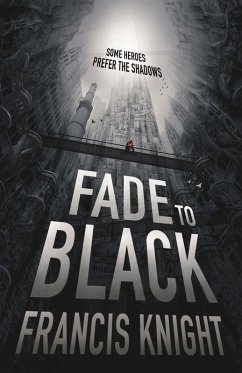 Fade to Black (eBook, ePUB) - Knight, Francis