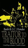 Traitor To The Blood (eBook, ePUB) Traitor To The Blood (eBook, ePUB)