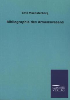 Bibliographie des Armenswesens - Muensterberg, Emil