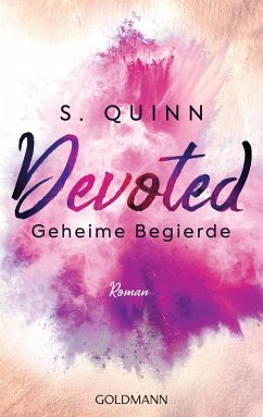 Geheime Begierde / Devoted Bd.1 (eBook, ePUB) - Quinn, S.