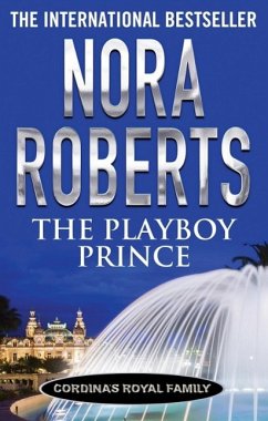 The Playboy Prince (eBook, ePUB) - Roberts, Nora