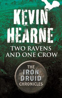 Two Ravens and One Crow (eBook, ePUB) - Hearne, Kevin